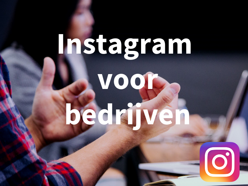 Workshop Instagram voor bedrijven